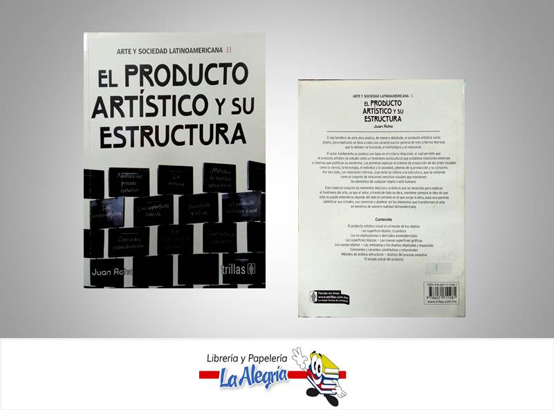 EL PRODUCTO ARTISTICO Y SU ESTRUCTURA  TEMATICA INVESTIGACION AUTOR ACHA JUAN EDITORIAL TRILLAS