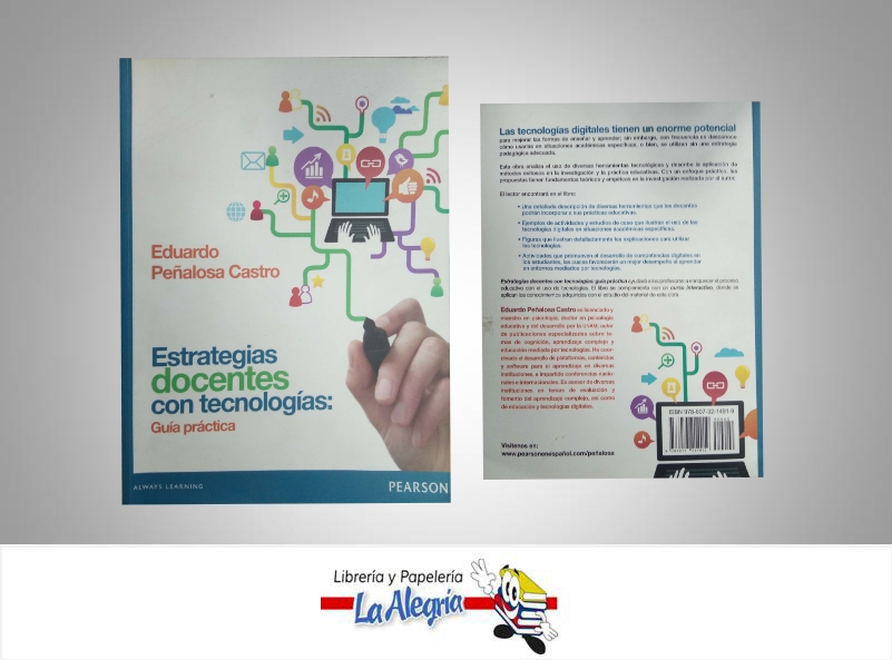 ESTRATEGIAS DOCENTES CON TECNOLOGIAS  TEMATICA EDUCACION AUTOR PEÑALOSA EDUARDO EDITORIAL PEARSON