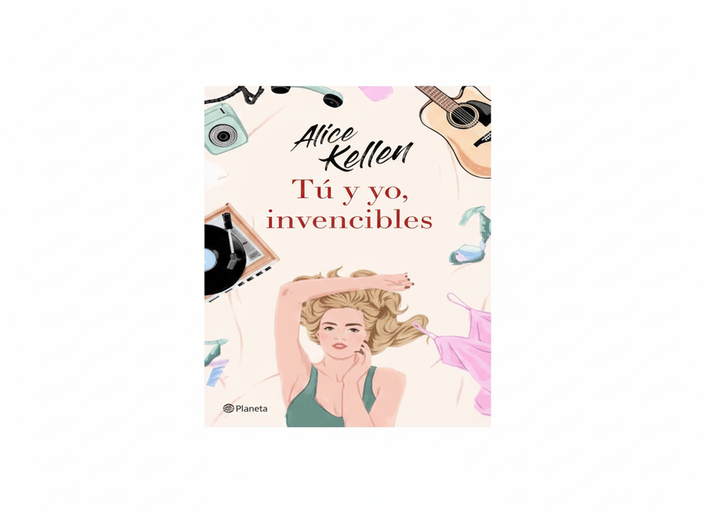 TU Y YO, INVENCIBLES  TEMATICA NOVELAS JUVENILES AUTOR ALICE KELLEN EDITORIAL PLANETA