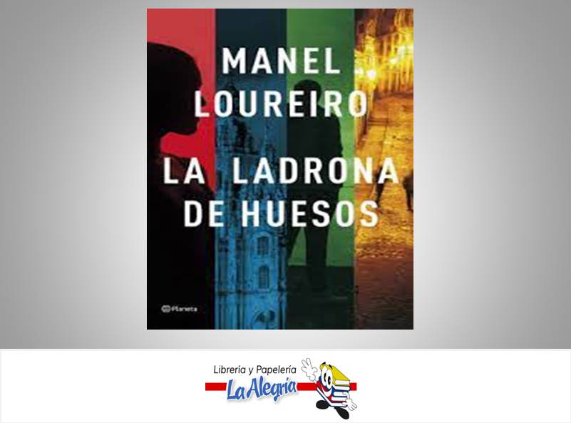 LA LADRONA DE HUESOS  TEMATICA NOVELA FICCION AUTOR MANEL LOUERIRO EDITORIAL DESTINO