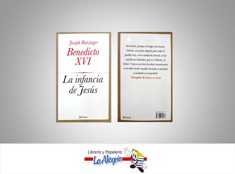 LA INFANCIA DE JESUS  TEMATICA RELIGION AUTOR RATZINGER JOSEPH EDITORIAL PLANETA