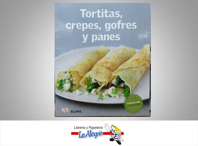 TORTITAS, CREPES,GOFRES Y PANES TEMATICA LIBRO RECETA/PASTELERIA AUTOR COCINA DEL MUNDO EDITORIAL BLUME/COCINA
