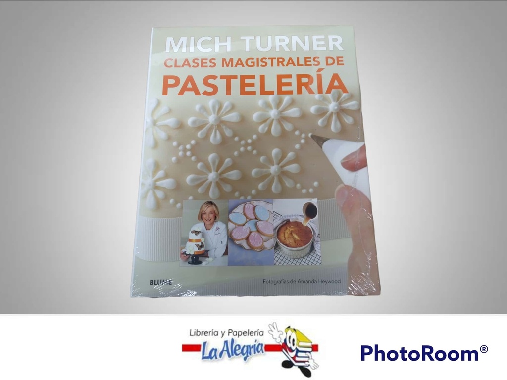 CLASE MAGISTRAL DE PASTELERIA  TEMATICA LIBRO RECETA AUTOR  MICH TURNER EDITORIAL BLUME