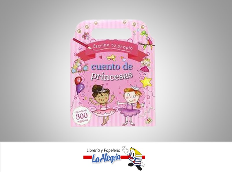ESCRIBE TU PROPIO CUENTO DE PRINCESAS  TEMATICA INFANTILES AUTOR HELEN POOLE EDITORIAL PICARONA