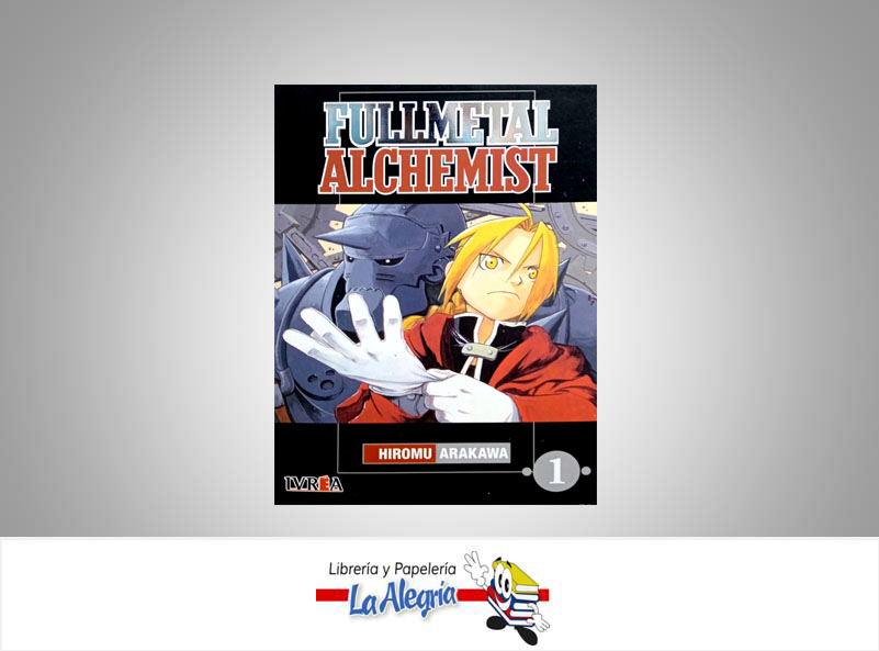 FULLMETAL ALCHEMIST 01  TEMATICA MANGA AUTOR HIROMU ARAKAWA EDITORIAL IVREA
