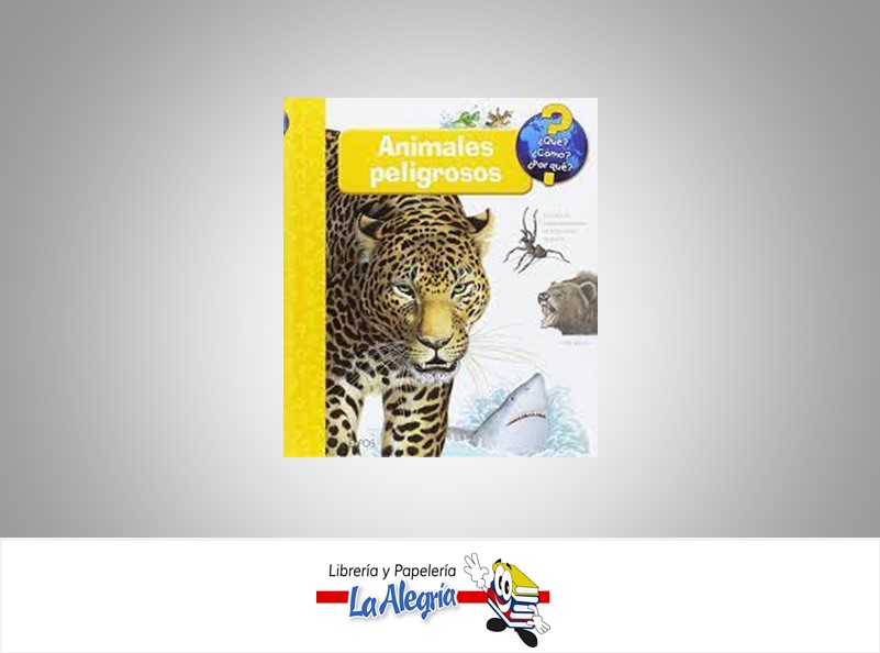 ANIMALES PELIGROSOS TEMATICA INFANTIL AUTOR ANGELAWEINHOLD EDITORIAL CRISTINA RODRIGUEZ FISHER