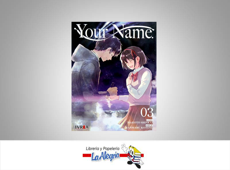 YOUR NAME 03 TEMATICA MANGA AUTOR MAKOTO SHINKAI EDITORIAL IVREA