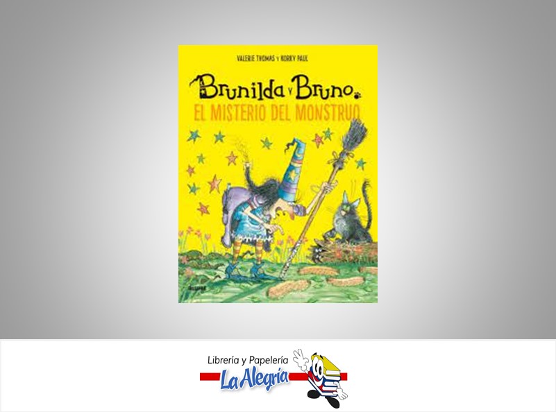 BRUNILDA Y BRUNO EL MISTERIO DEL MOUNSTR  TEMATICA CUENTOS AUTOR VALERIE THOMAS/K. PAUL EDITORIAL CRISTINA RODRIGUEZ FISHER
