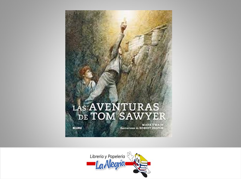 LAS AVENTURAS DE TOM SAWYER TEMATICA NOVELAS AUTOR TWAIN, MARK EDITORIAL CRISTINA RODRIGUEZ FISHER