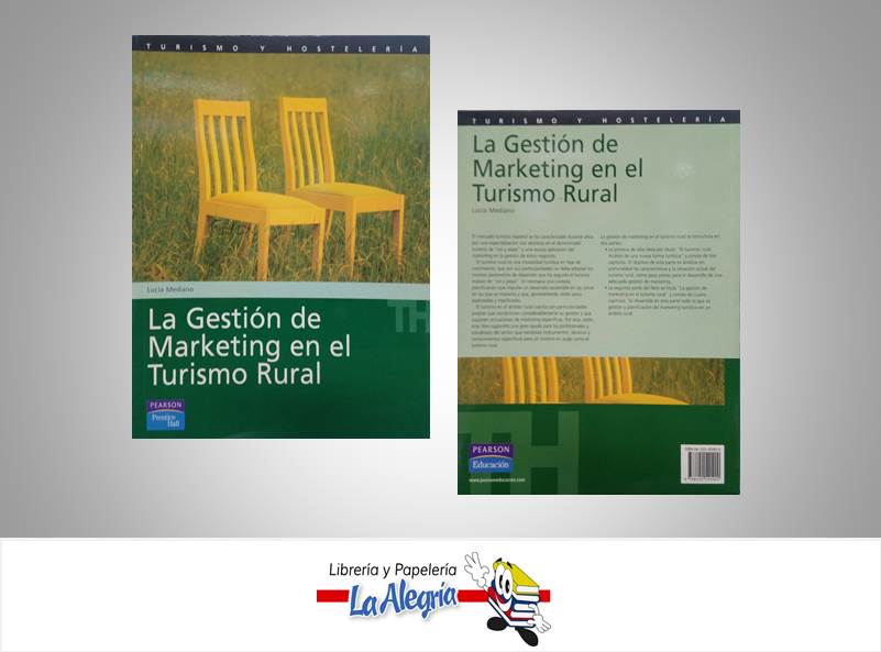 LA GESTION DE MARKETING EN EL TURISMO RU  TEMATICA MARKETING AUTOR MEDIANO LUCIA EDITORIAL PEARSON