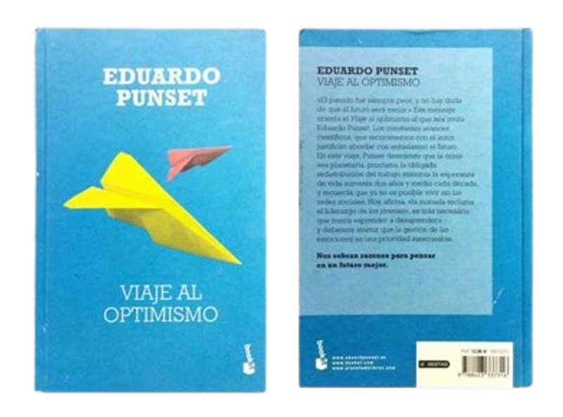 VIAJE AL OPTIMISMO  TEMATICA AUTOAYUDA AUTOR EDUARDO PUNSET EDITORIAL BOOKET
