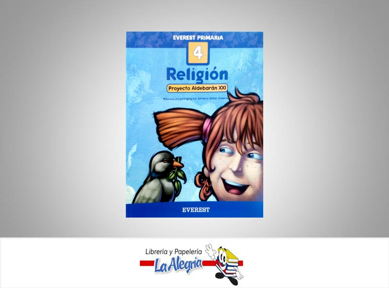 RELIGION 4 PROYECTO ALDEBARAN IV  TEMATICA RELIGION AUTOR SALAS ANTONIO EDITORIAL EDITORIAL EVEREST, S.A