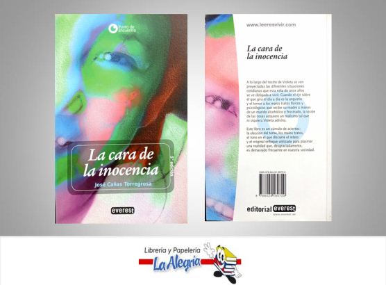 LA CARA DE LA INOCENCIA  TEMATICA DOCUMENTAL AUTOR JOSE CAÑAS TORREGROSA EDITORIAL EVEREST