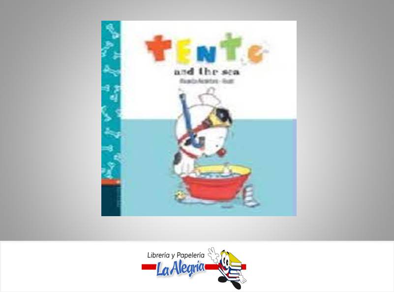 TENTO AND THE SEA EN INGLES TEMATICA CUENTOS INFANTILES AUTOR RICARDO ALCANTARA GUSTI MARCA EDELVIVES