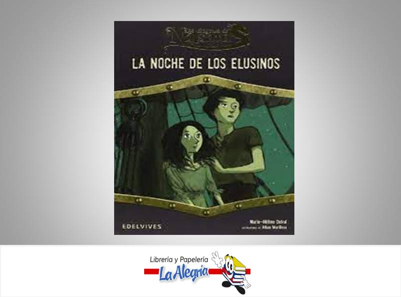 LA NOCHE DE LOS ELUSINOS  TEMATICA CUENTOS INFANTILES AUTOR MARIE-HELENE DELVAL  
