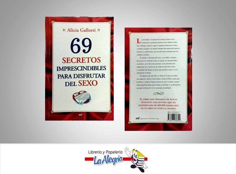 69 SECRETOS IMPRESCINDIBLES DEL SEXO  TEMATICA SEXUALIDAD AUTOR GALLOTTI, ALICIA EDITORIAL PLANETA