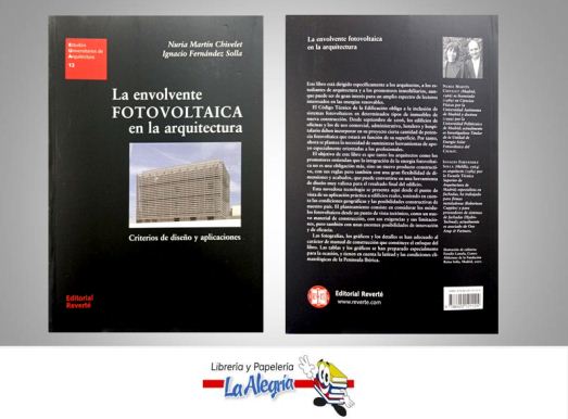 LA ENVOLVENTE FOTOVOLTAICA EN LA ARQ  TEMATICA ARQUITECTURA AUTOR NURIA MARTIN- IGNACIO FER EDITORIAL REVERT/