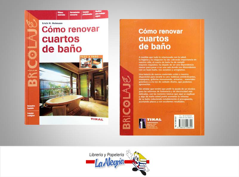 COMO RENOVAR CUARTOS DE BAÑO TEMATICA MANUALES AUTOR HEIMANN ERICH EDITORIAL TIKAL