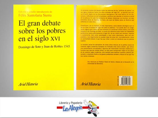 EL GRAN DEBATE SOBRE LOS POBRES  TEMATICA ECONOMIA AUTOR FELIX SANTOLARIA EDITORIAL ARIEL
