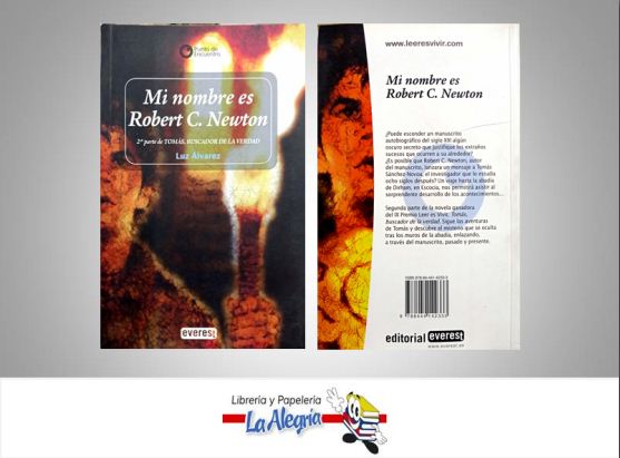 MI NOMBRE ES ROBERT C. NEWTON  TEMATICA NOVELA JUVNIL   EDITORIAL EVEREST