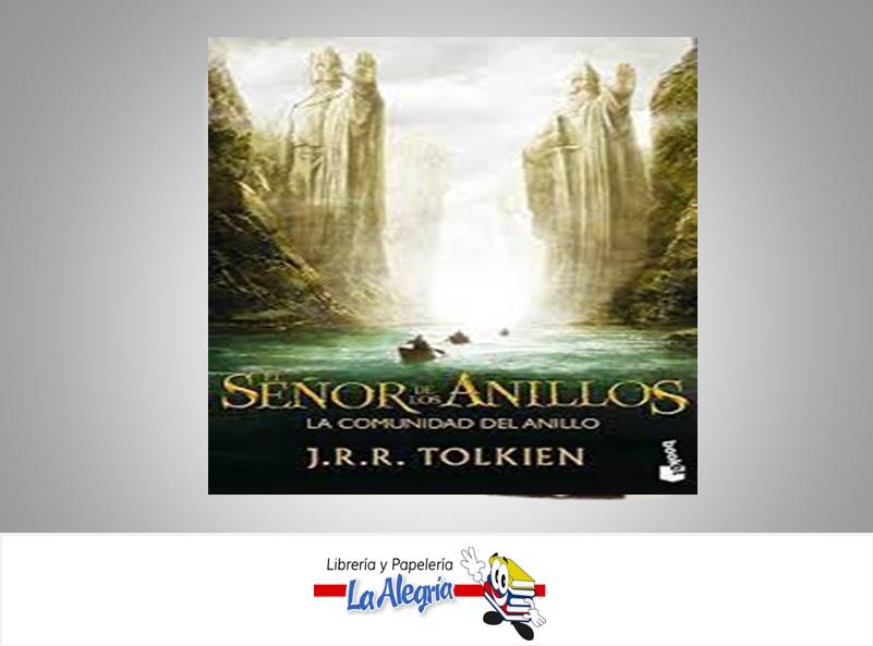 EL SENOR DE LOS ANILLOS LA COMUNIDAD DEL  TEMATICA NOVELA AUTOR TOLKIEN, J.R.R, EDITORIAL MINOTAURO