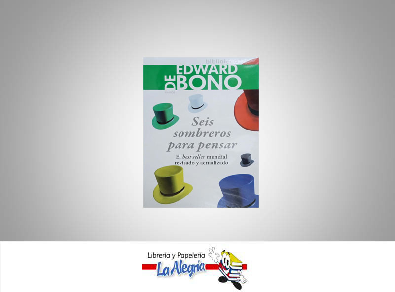 SEIS SOMBREROS PARA PENSAR TEMATICA GERENCIA AUTOR DE BONO, EDWARD EDITORIAL PAIDOS