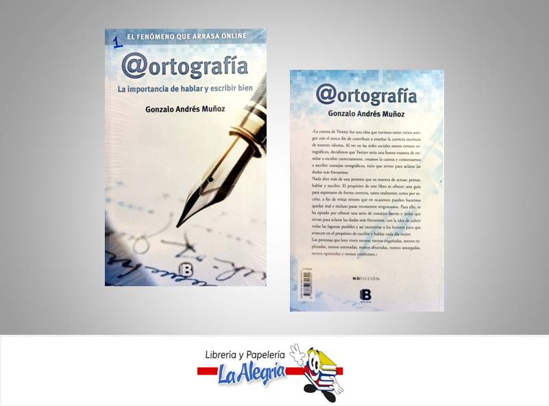 ORTOGRAFIA L/IMPORTANCIA D/HABLAR Y ESCR  TEMATICA EDUCACION AUTOR GONZALO ANDRES MUÑOZ EDITORIAL GRUPO ZETA