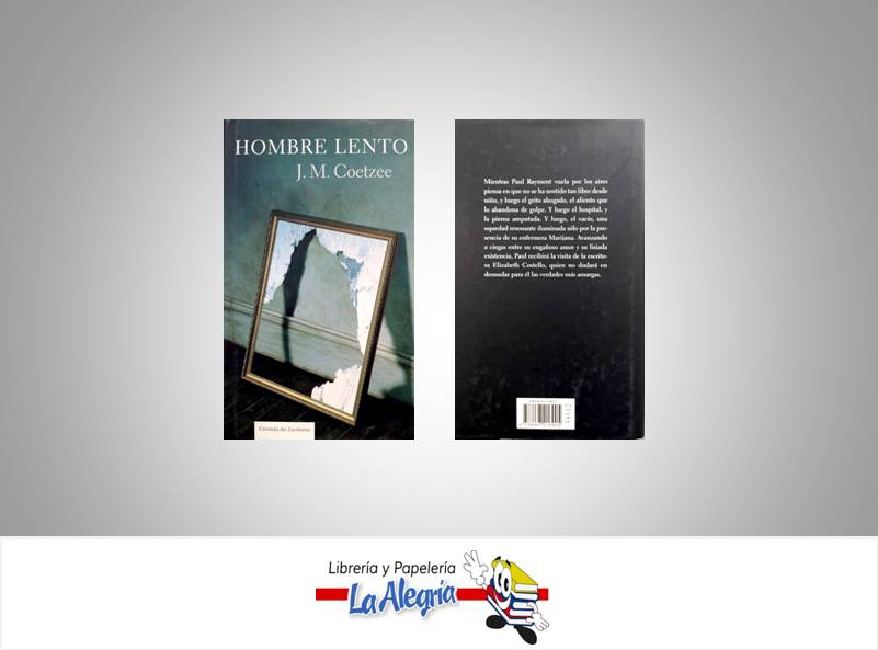 HOMBRE LENTO  TEMATICA NOVELA AUTOR COETZEE, J.M. EDITORIAL CIRCULO DE LECTORES