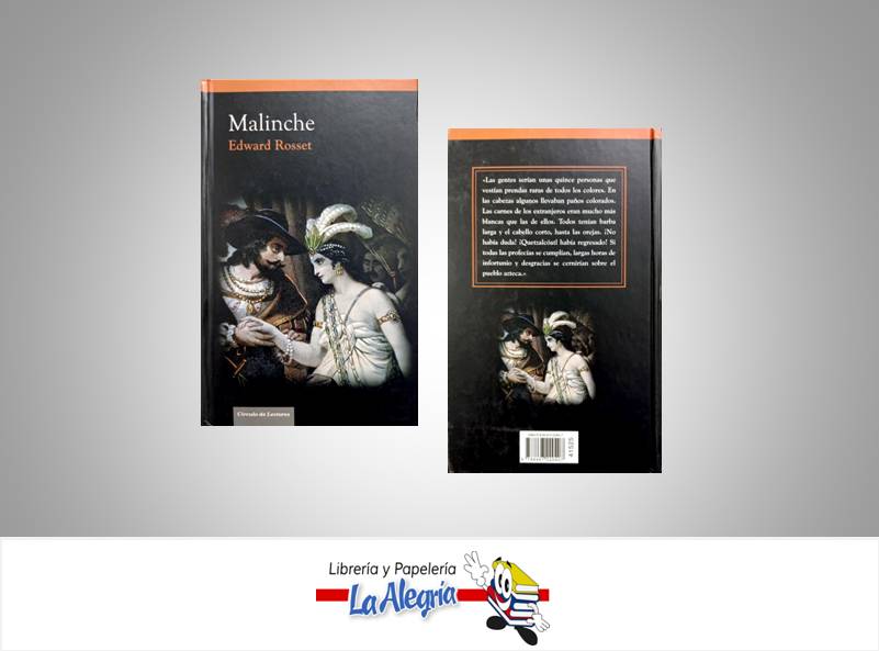 MALINCHE  TEMATICA NOVELA HISTORICA AUTOR ROSSET, EDWARD EDITORIAL CIRCULO DE LECTORES