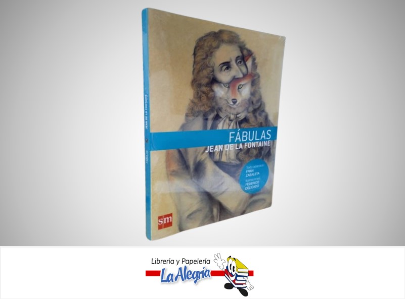 FABULAS DE JEAN DE LA FONTAINE TEMATICA CUENTOS AUTOR FRAN ZABALETA MARCA EDITORIAL SM