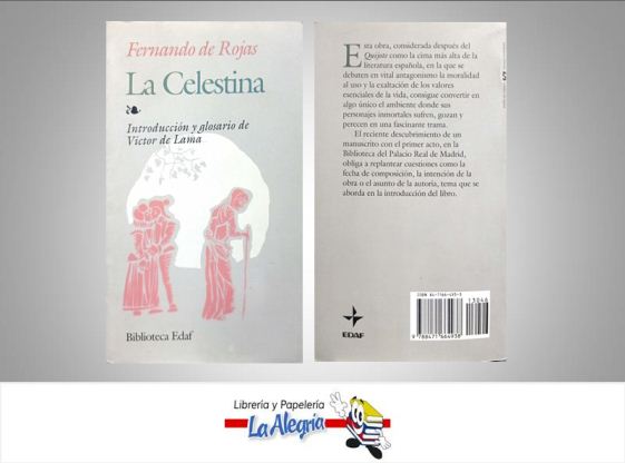 LA CELESTINA  TEMATICA DRAMATURGIA AUTOR FERNANDO DE ROJAS EDITORIAL EDAF