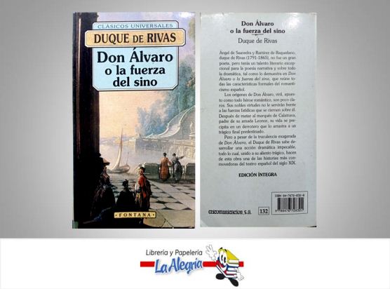 DON ALVARO O LA FUERZA DEL SINO  TEMATICA NOVELA HISTORICA AUTOR DUQUE DE RIVAS EDITORIAL FONTANA