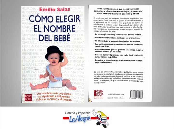 COMO ELEGIR EL NOMBRE DEL BEBE  TEMATICA MANUAL AUTOR SALAS, EMILIO EDITORIAL DISTRIBUIDORA BOOK HOME,