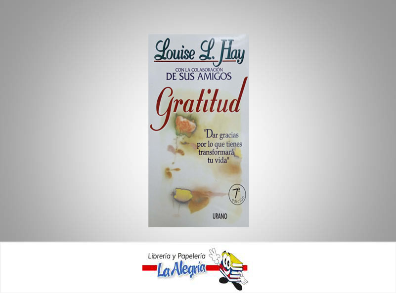 GRATITUD  TEMATICA LIBROS DE AYUDA AUTOR HAY, LOUISE EDITORIAL URANO