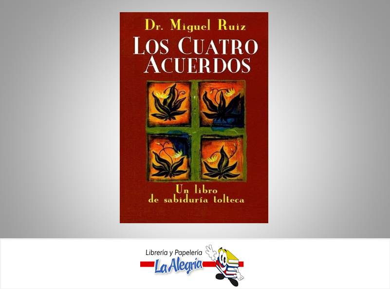 LOS CUATRO ACUERDOS TEMATICA RELIGION AUTOR RUIZ, DR. MIGUEL EDITORIAL URANO