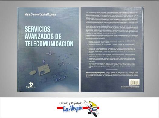 SERVICIOS AVANZADOS DE TELECOMUNICACION  TEMATICA TELECOMUNICACIONES AUTOR MARIA CARMEN ESPAÑA BOQUE EDITORIAL DIAZ DE SANTOS