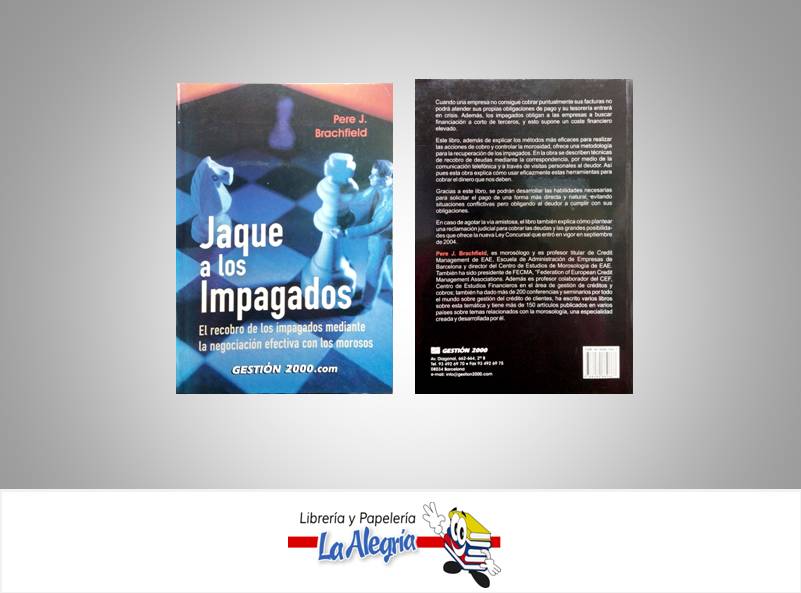 JAQUE A LOS IMPAGADOS  TEMATICA NEGOCIOS Y GERENCIA AUTOR BRACHFIELD PERE J. EDITORIAL GESTION 2000
