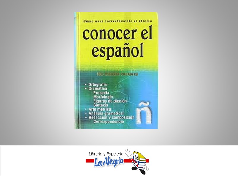 CONOCER EL ESPAÑOL  TEMATICA DICCIONARIOS AUTOR LUIS MIRANDA PODADERA EDITORIAL NAUTA