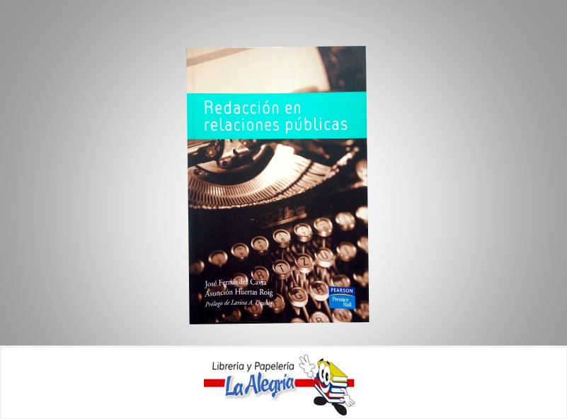 REDACCION EN RELACIONES PUBLICAS  TEMATICA INVESTIGACION AUTOR FERNANDEZ, JOSE EDITORIAL PEARSON