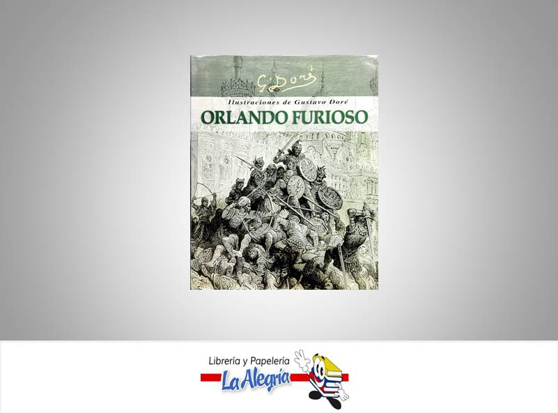 ORLANDO FURIOSO  TEMATICA POESIA AUTOR G.DORES EDITORIAL EDIMAT