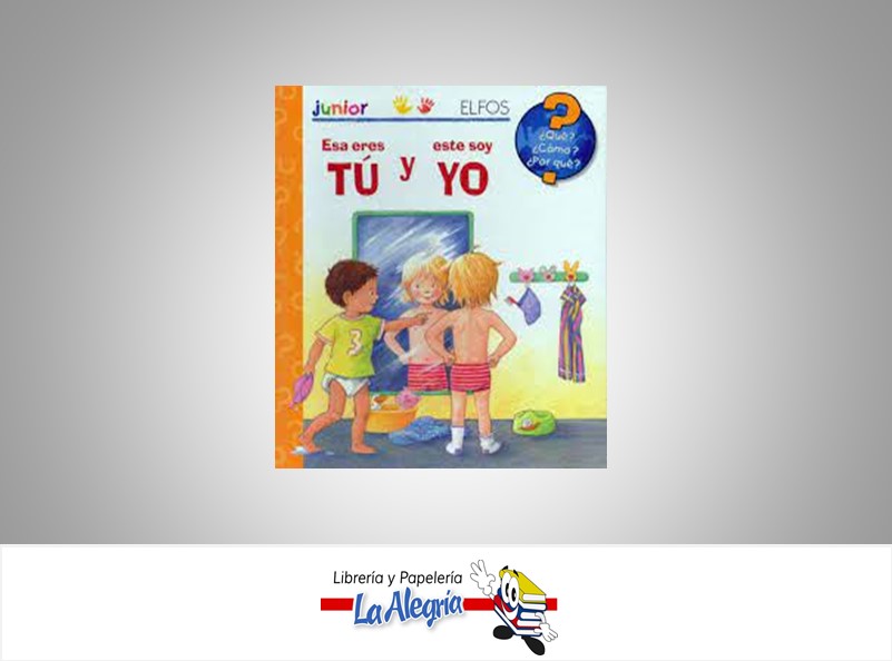 ESA ERES TU Y ESE SOY YO  TEMATICA INFANTIL AUTOR DORIS RUBEL EDITORIAL RITA SCHNITZER
