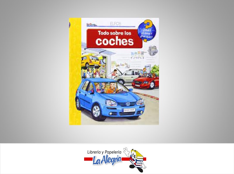 TODO SOBRE LOS COCHES TEMATICA INFANTIL AUTOR ANDRES ERNE/W. METZGER EDITORIAL RITA SCHNITZER