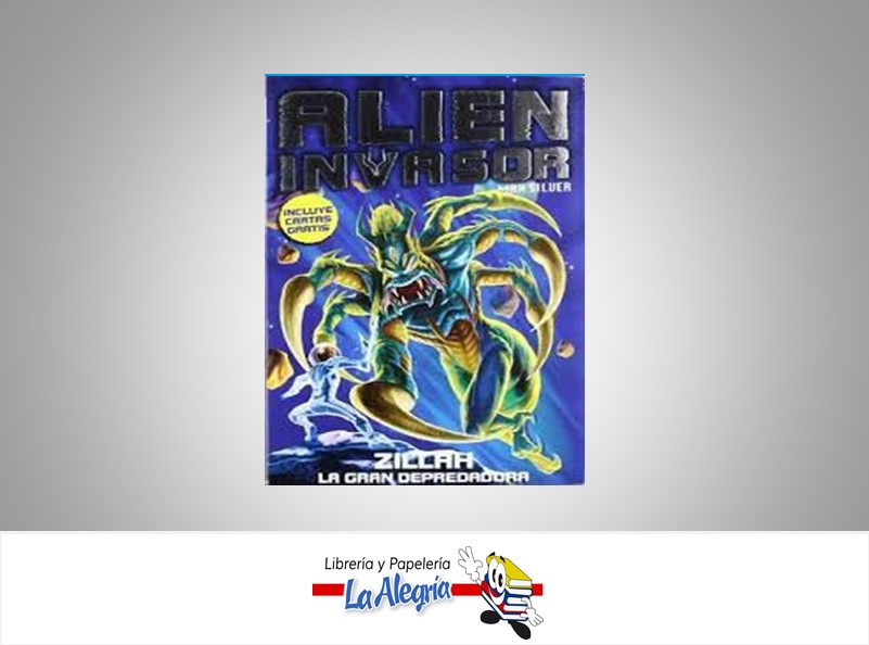 ZILLAH LA GRAN DEPREDADORA  ALIEN INVASOR TEMATICA CUENTOS AUTOR MAX SILVER EDITORIAL EDITORIAL HIDRA SL
