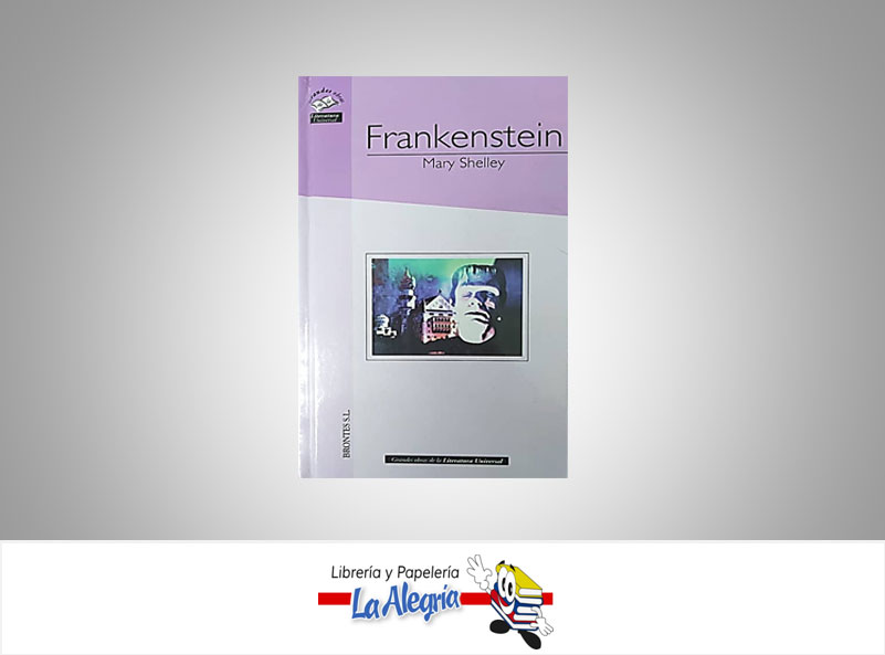 FRANKENSTEIN  TEMATICA DIST.MICHELIBROS AUTOR MARY SHELLEY EDITORIAL LITERATURA UNIVERSAL
