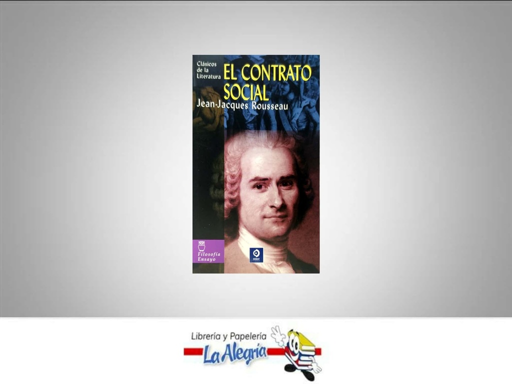 EL CONTRATO SOCIAL TEMATICA NOVELA CLASICA AUTOR EL CONTRATO SOCIAL MARCA EDIMAT
