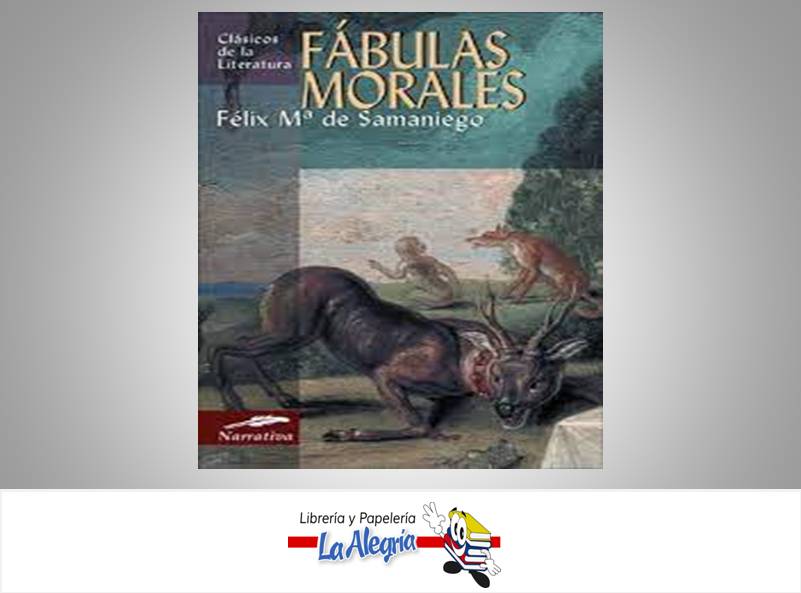 FABULAS MORALES  TEMATICA NOVELA CLASICA AUTOR FELIX M DE SAMANIEGO EDITORIAL EDIMAT
