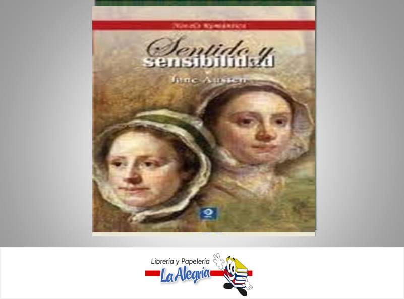SENTIDO Y SENSIBILIDAD TEMATICA NOVELA AUTOR JANE AUSTEN MARCA EDIMAT LIBROS