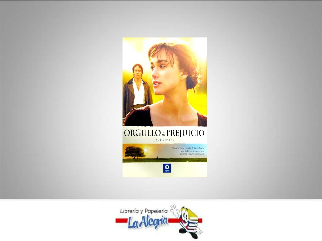 ORGULLO Y PREJUICIO TEMATICA NOVELA AUTOR JANE AUSTEN EDITORIAL EDIMAT