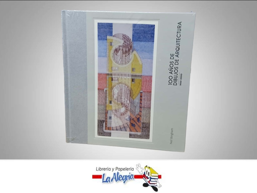 100 AÑOS DE DIBUJOS DE ARQUITECTURA TEMATICA ARQUITECTURA AUTOR  NEIL BINGHAM EDITORIAL BLUME
