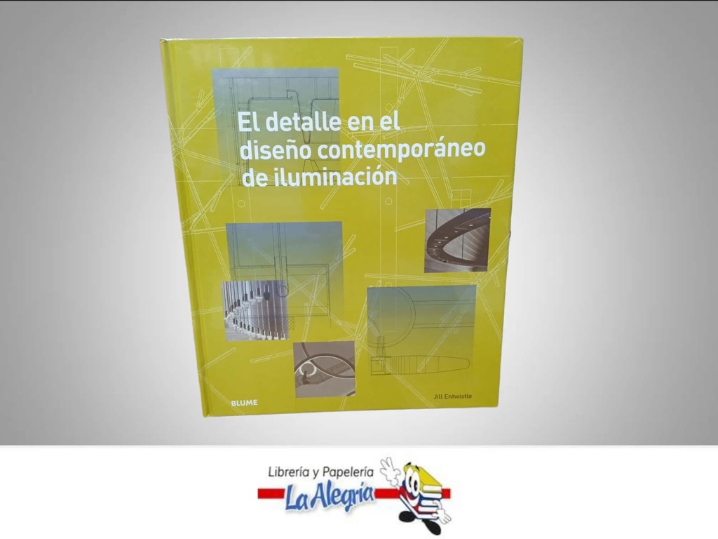 EL DETALLE EN EL DISENO COMTEMPORANEO DE  TEMATICA ARQUITECTURA AUTOR JILL ENTWISTLE EDITORIAL BLUME